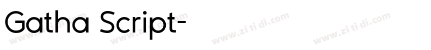 Gatha Script字体转换